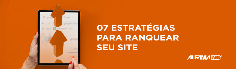 SEO Marketing: 7 estratégias para ranquear seu site – Alfama Web
